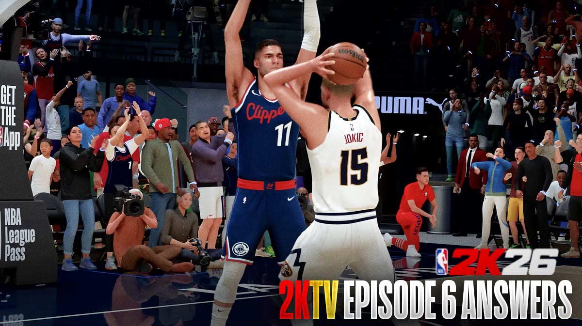 NBA 2K26 2KTV Episode 6 Answers
