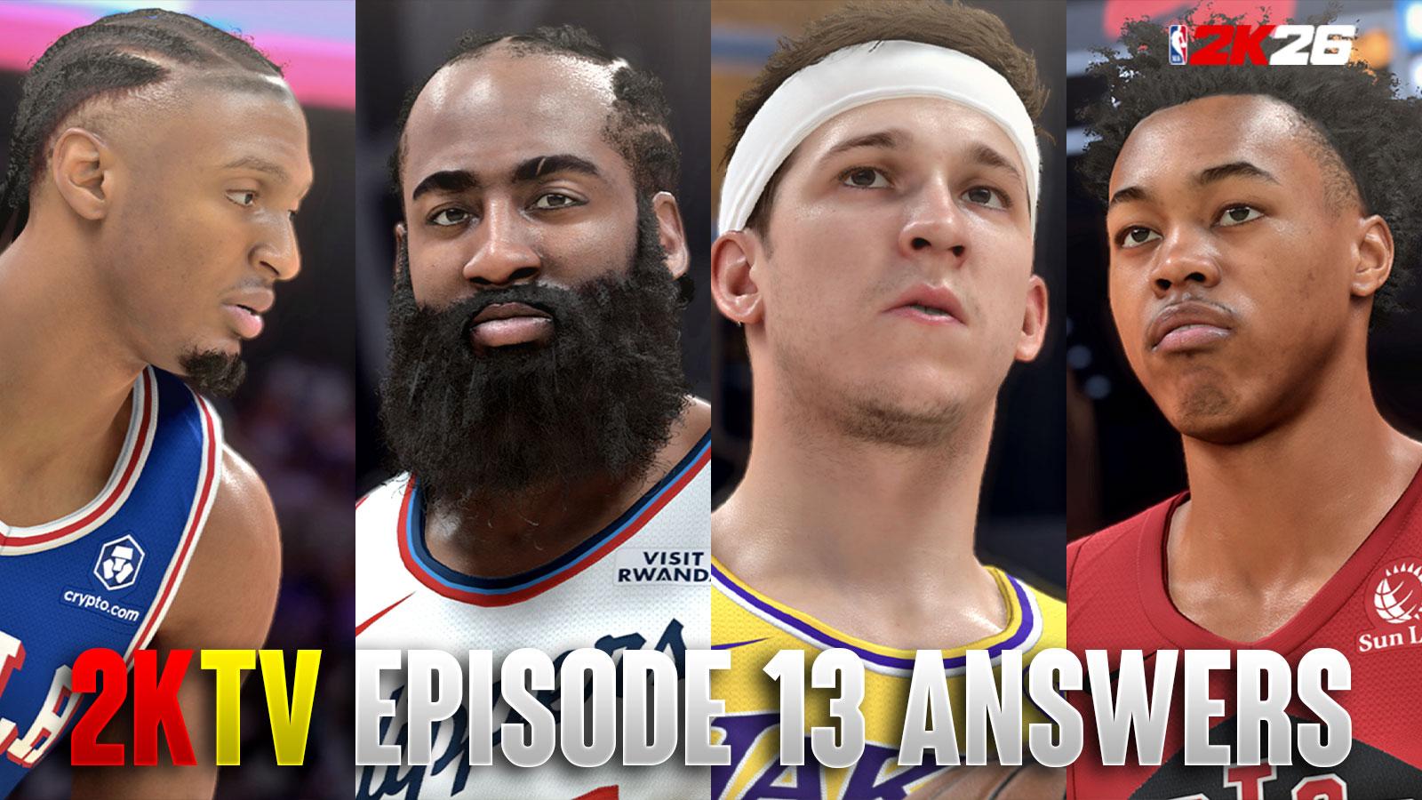 NBA 2K26 2KTV Episode 13 Answers