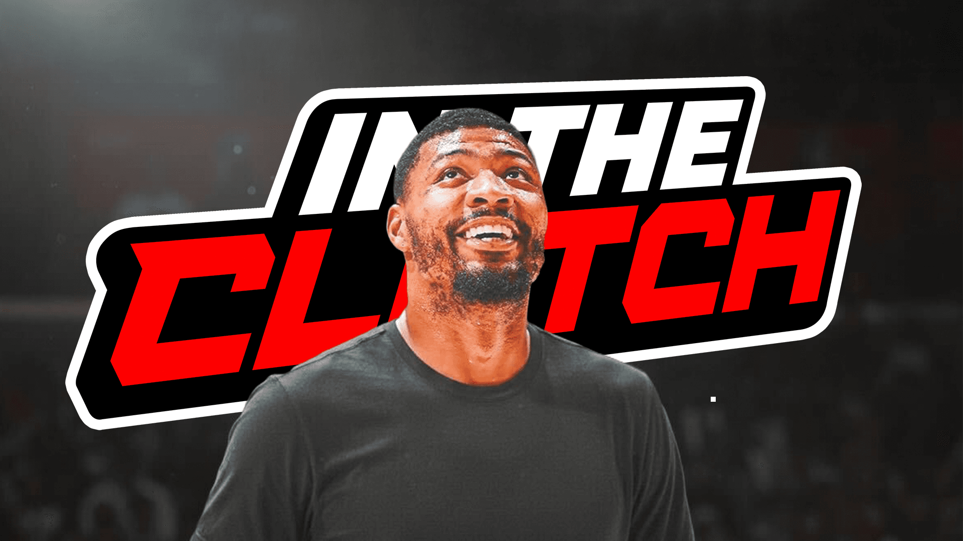Marcus Smart over the In the Clutch logo