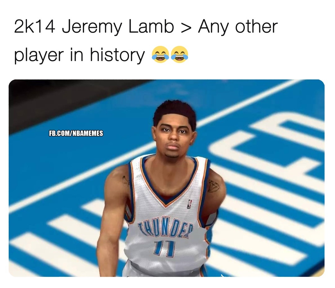 For real 😂
#nba2k #jeremylamb #okcthunder