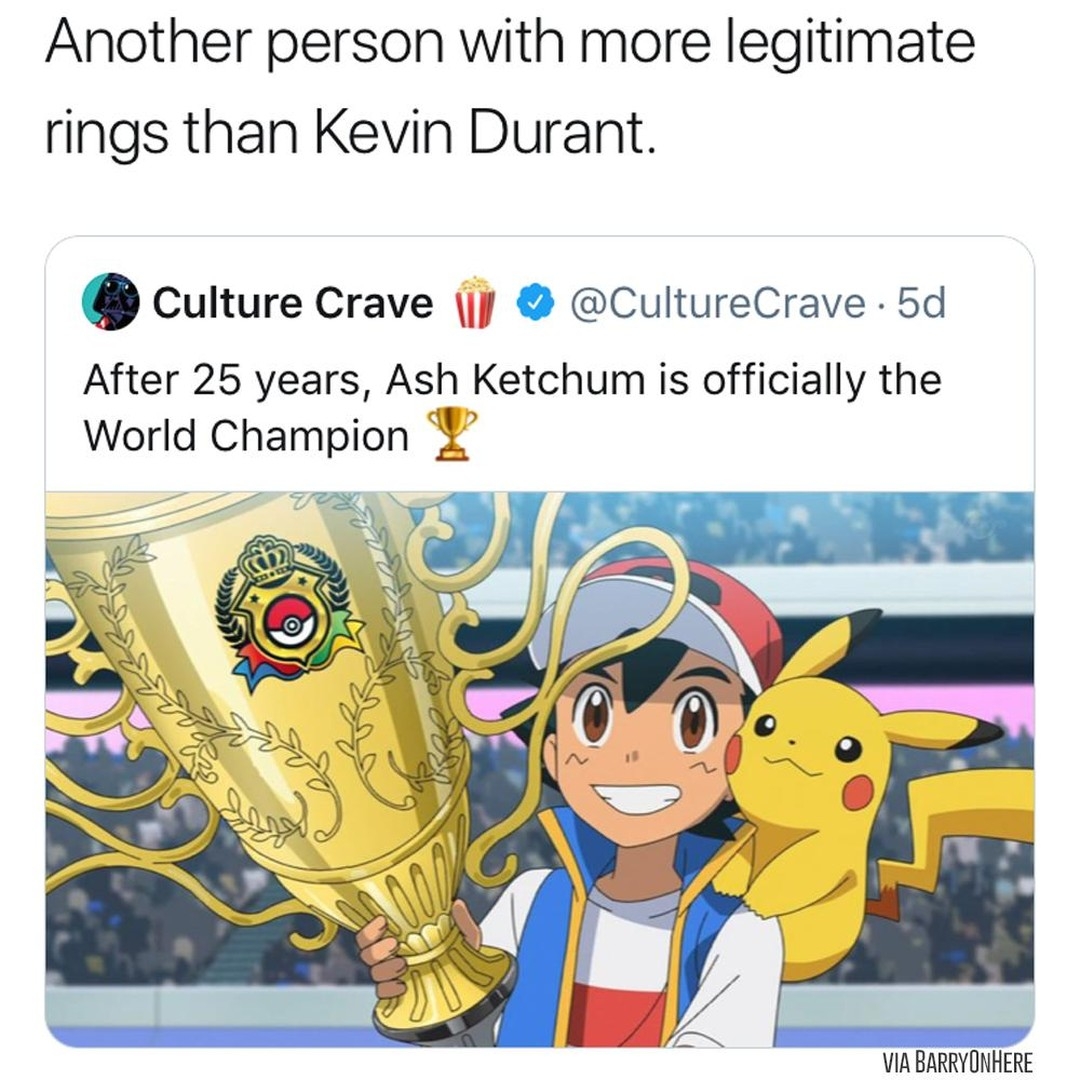 Ash worked hard for his π
#KevinDurant #KD #Durant #AshKetchum #nbamemes