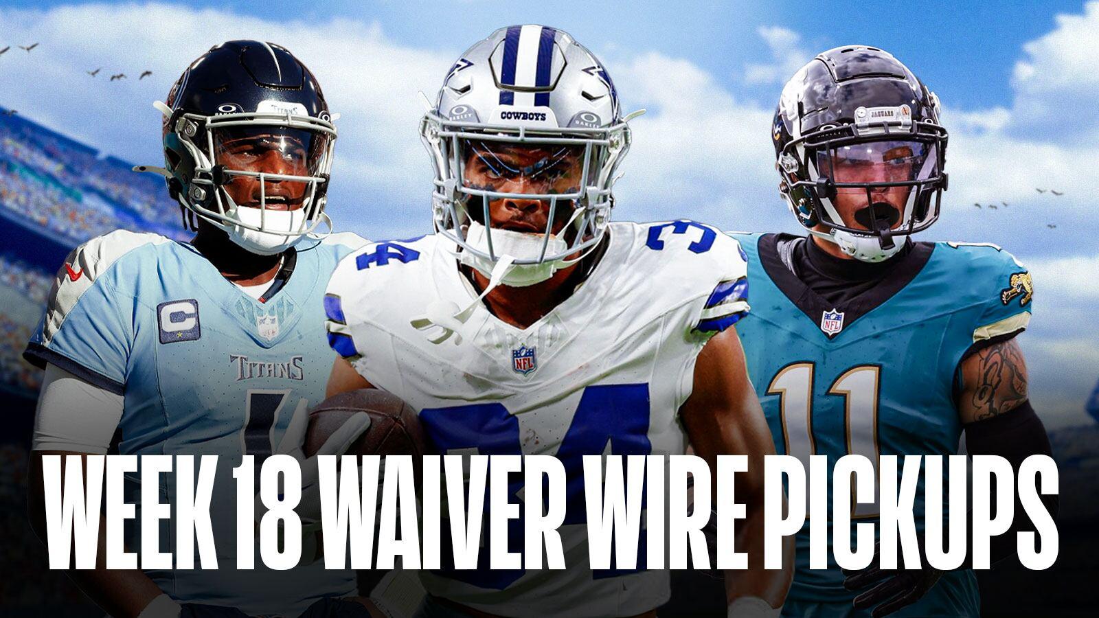 Week 18 waiver wire pickups, fantasy football